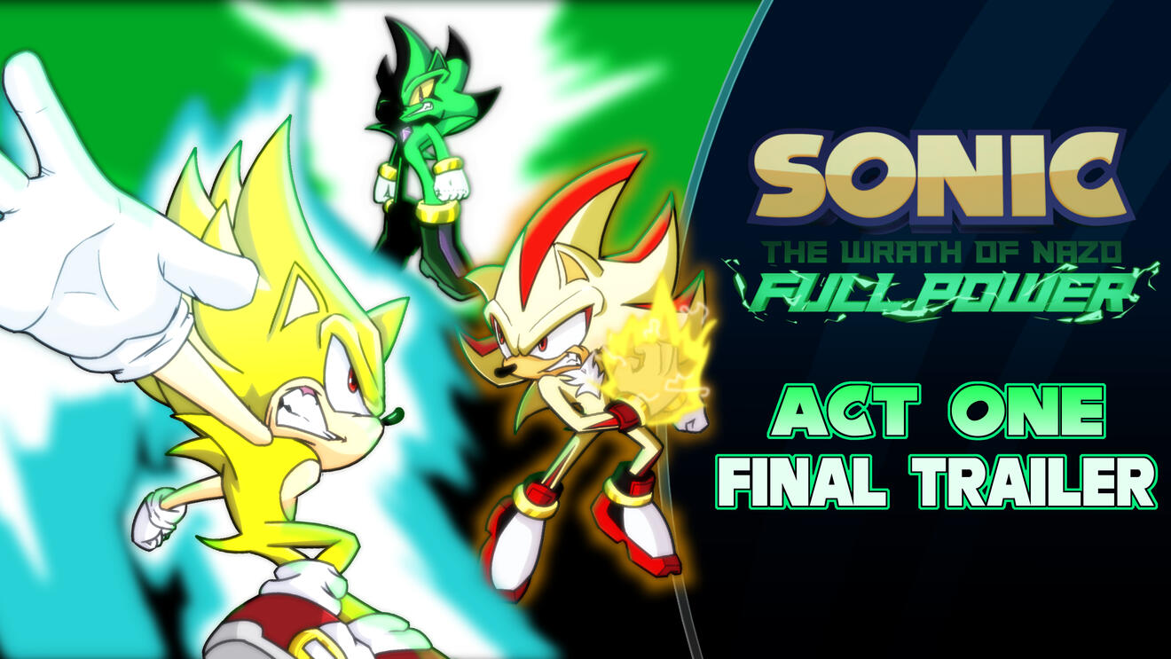 Sonic: The Wrath of Nazo - Full Power