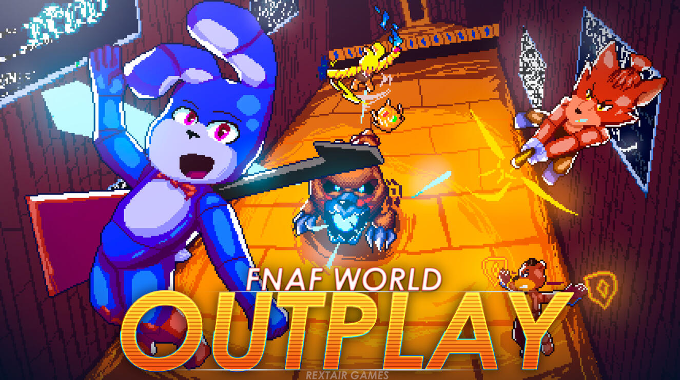 FNAF World: Outplay FNAF World: Outplay